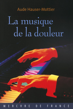 Cover of the book La musique de la douleur