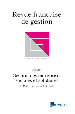 Couverture de l’ouvrage Revue française de gestion Volume 41 N° 247/Mars 2015