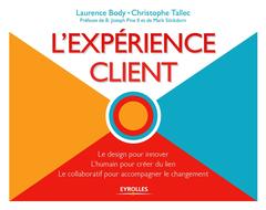 Cover of the book L'expérience client