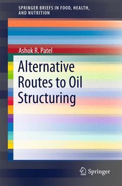 Couverture de l’ouvrage Alternative Routes to Oil Structuring