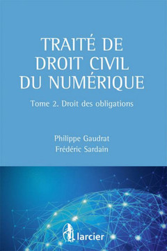 Cover of the book Traité de droit civil du numérique