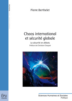 Couverture de l’ouvrage Chaos international et sécurité globale - la sécurité en débats