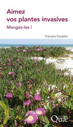 Cover of the book Aimez vos plantes invasives