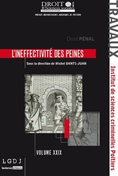 Cover of the book L'INEFFECTIVITÉ DES PEINES