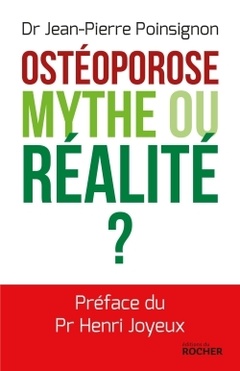 Couverture de l’ouvrage Ostéoporose : mythe ou réalité ?