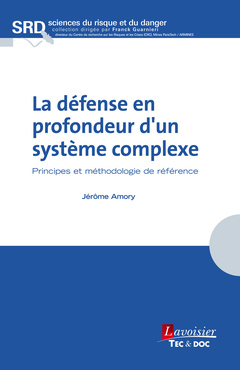 Cover of the book La défense en profondeur d'un système complexe
