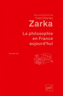 Couverture de l’ouvrage La philosophie en France aujourd'hui
