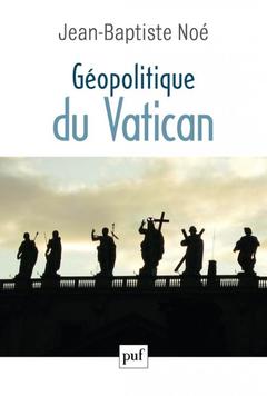 Couverture de l’ouvrage Géopolitique du Vatican