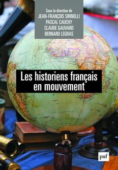 Cover of the book Les historiens français en mouvement