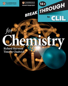 Cover of the book Breakthrough to CLIL for Chemistry Age 14+ Workbook