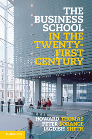 Couverture de l’ouvrage The Business School in the Twenty-First Century