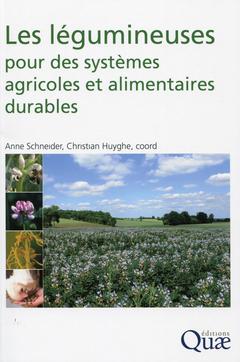 Cover of the book Les légumineuses pour des systèmes agricoles et alimentaires durables