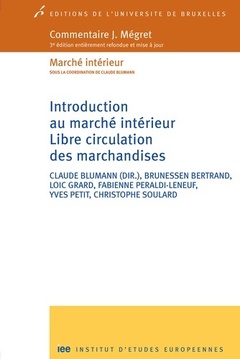 Cover of the book INTRODUCTION AU MARCHE INTERIEUR. LIBRE CIRCULATION DES MARCHANDISES