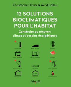 Couverture de l’ouvrage 12 solutions bioclimatiques pour l'habitat