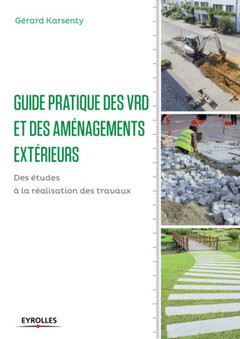 Couverture de l’ouvrage Guide pratique des VRD et aménagements extérieurs