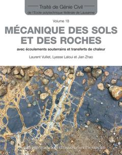Couverture de l’ouvrage Mécanique des sols et des roches - Traité de Génie civil - Volume 18
