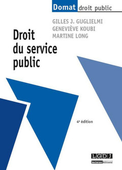 Couverture de l’ouvrage DROIT DU SERVICE PUBLIC - 4ÈME ÉDITION