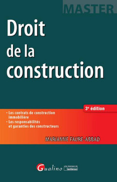 Cover of the book droit de la construction - 3ème édition