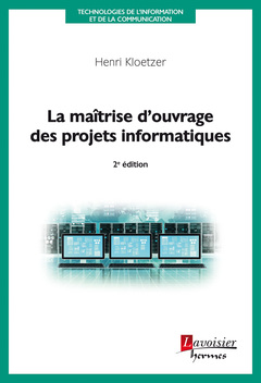 Cover of the book La maîtrise d'ouvrage des projets informatiques