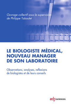 Couverture de l’ouvrage biologiste medical, nouveau manager de son laboratoire (le)