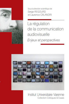 Couverture de l’ouvrage La régulation de la communication audiovisuelle    