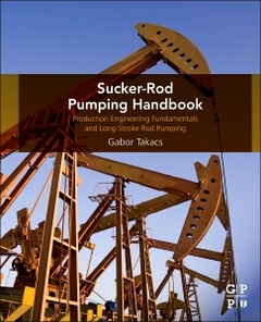 Couverture de l’ouvrage Sucker-Rod Pumping Handbook