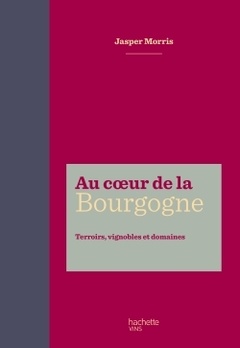 Couverture de l’ouvrage Au coeur de la Bourgogne