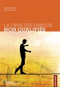 Couverture de l’ouvrage La crise des emplois non qualifiés