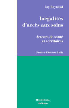 Cover of the book Inégalités d'accès aux soins - acteurs de santé et territoires