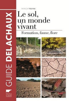 Cover of the book Le Sol, un monde vivant