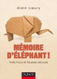Couverture de l’ouvrage Mémoire d'éléphant ! Vrais trucs et fausses astuces