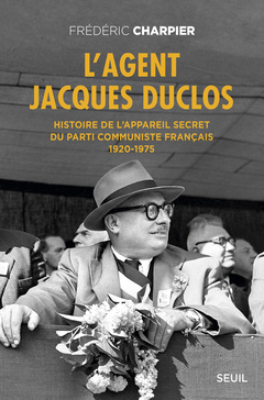 Couverture de l’ouvrage L'Agent Jacques Duclos