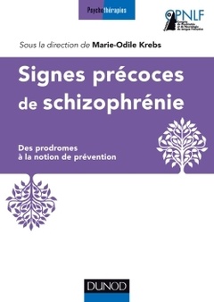 Couverture de l’ouvrage Signes précoces des schizophrénies