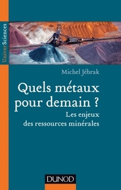 Cover of the book Quels métaux pour demain? Les enjeux des ressources minérales