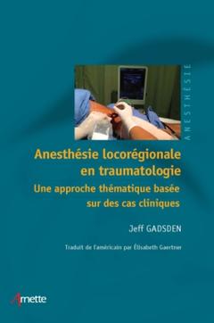 Cover of the book Anesthésie locorégionale en traumatologie