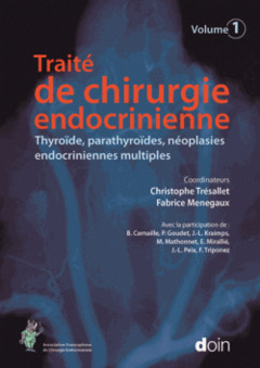 Cover of the book Traité de chirurgie endocrinienne. Volume 1