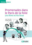 Couverture de l’ouvrage Promenades dans le Paris de la folie