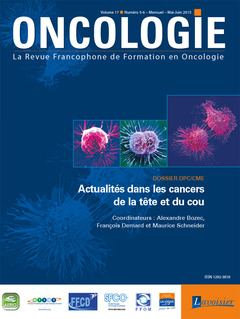 Couverture de l'ouvrage Oncologie Vol. 17 N° 5-6 - Mai-Juin 2015