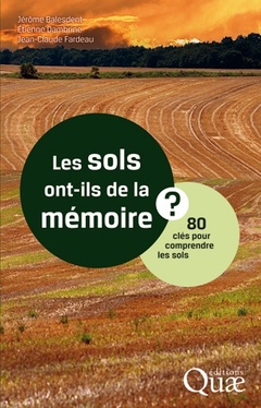 Cover of the book Les sols ont-ils une mémoire ?