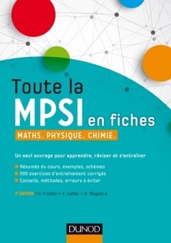Couverture de l’ouvrage Toute la MPSI en fiches - 2ed - Maths, Physique, Chimie