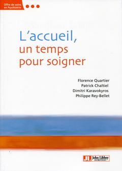 Cover of the book L'Accueil, un temps pour soigner
