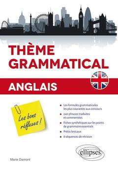 Cover of the book Anglais. Thème grammatical. Les bons réflexes
