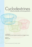 Couverture de l’ouvrage Cyclodextrines - histoire, propriétés, chimie & applications