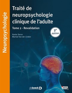 Couverture de l’ouvrage Traité de neuropsychologie clinique de l'adulte