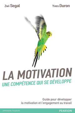 Cover of the book LA MOTIVATION, UNE COMPETENCE QUI SE DEVELOPPE