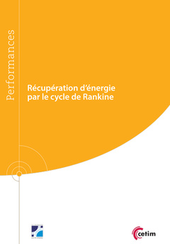 Couverture de l’ouvrage Récupération d'énergie par le cycle de Rankine (9Q253)
