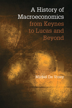 Cover of the book A History of Macroeconomics from Keynes to Lucas and Beyond