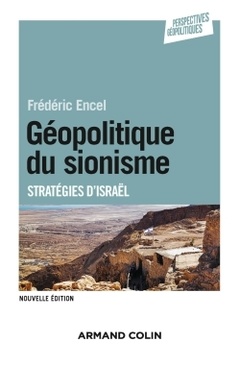 Cover of the book Géopolitique du sionisme - 3e éd. - Stratégies d'Israël