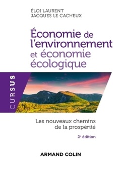 Couverture de l’ouvrage Économie de l'environnement et économie écologique - 2ed. - Les nouveaux chemins de la prospérité