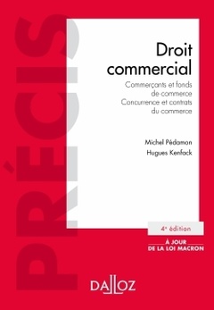 Cover of the book Droit commercial. 4e éd. - Commerçants et fonds de commerce. Concurrence et contrats du commerce